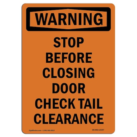 OSHA WARNING Sign, Stop Before Closing Door Check, 7in X 5in Decal